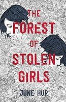 Algopix Similar Product 9 - The Forest of Stolen Girls