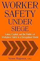 Algopix Similar Product 3 - Worker Safety Under Siege Labor