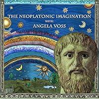 Algopix Similar Product 8 - The Neoplatonic Imagination with Angela