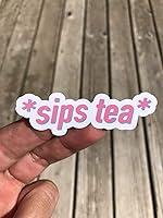 Algopix Similar Product 15 - Sips Tea Sticker Laptop Sticker Water