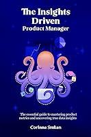 Algopix Similar Product 14 - The Insights Driven Product Manager