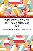 Algopix Similar Product 8 - When Nonviolent Civil Resistance