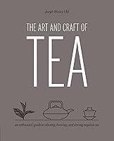 Algopix Similar Product 16 - The Art and Craft of Tea An