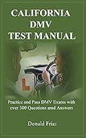 Algopix Similar Product 7 - CALIFORNIA DMV TEST MANUAL Practice