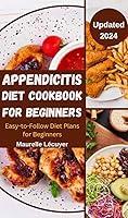 Algopix Similar Product 12 - Appendicitis Diet Cookbook for