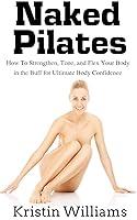 Algopix Similar Product 10 - Naked Pilates How To Strengthen Tone