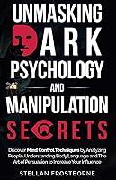 Algopix Similar Product 8 - Unmasking Dark Psychology and