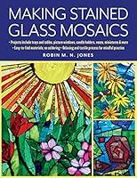 Algopix Similar Product 14 - Making Stained Glass Mosaics