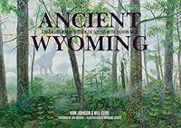 Algopix Similar Product 1 - Ancient Wyoming A Dozen Lost Worlds