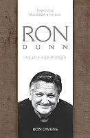 Algopix Similar Product 9 - Ron Dunn: His Life and Mission