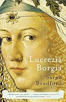 Algopix Similar Product 1 - Lucrezia Borgia Life Love and Death