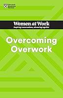 Algopix Similar Product 15 - Overcoming Overwork HBR Women at Work