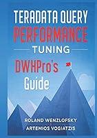 Algopix Similar Product 16 - Teradata Query Performance Tuning