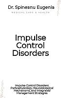 Algopix Similar Product 19 - Impulse Control Disorders