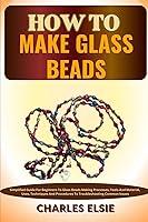 Algopix Similar Product 20 - HOW TO MAKE GLASS BEADS Simplified