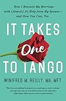Algopix Similar Product 7 - It Takes One to Tango How I Rescued My