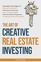 Algopix Similar Product 15 - The Art of Creative Real Estate