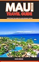 Algopix Similar Product 20 - MAUI TRAVEL GUIDE 20242025 Everything