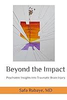 Algopix Similar Product 18 - Beyond the Impact Psychiatric Insights