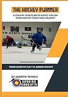 Algopix Similar Product 2 - The Hockey Planner A Year by Year Plan