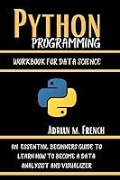 Algopix Similar Product 1 - Phython Programming Workbook For Data