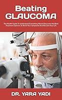 Algopix Similar Product 19 - Beating GLAUCOMA The Health Guide To