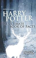 Algopix Similar Product 17 - Harry Potter: The Ultimate Book of Facts