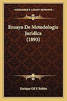 Algopix Similar Product 18 - Ensayo De Metodologia Juridica 1893