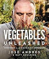 Algopix Similar Product 7 - Vegetables Unleashed: A Cookbook