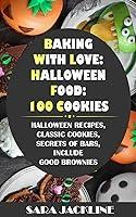 Algopix Similar Product 17 - Baking With Love Halloween Food 100