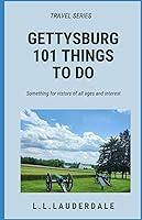 Algopix Similar Product 11 - GETTYSBURG 101 THINGS TO DO Something