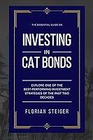 Algopix Similar Product 4 - Cat Bonds The Essential Guide on