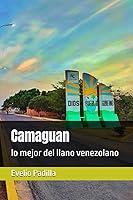 Algopix Similar Product 19 - Camaguan lo mejor del llano venezolano