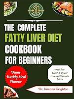 Algopix Similar Product 9 - The Complete Fatty Liver Diet Cookbook