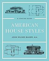 Algopix Similar Product 13 - American House Styles: A Concise Guide