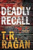 Algopix Similar Product 4 - Deadly Recall (Jessie Cole Book 2)