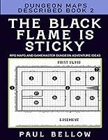 Algopix Similar Product 5 - The Black Flame is Sticky Dungeon Maps