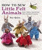 Algopix Similar Product 20 - How to Sew Little Felt Animals Bears