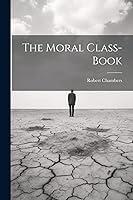 Algopix Similar Product 10 - The Moral Class-Book