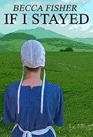 Algopix Similar Product 8 - If I Stayed (Amish Romance)