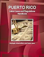 Algopix Similar Product 17 - Puerto Rico Labor Laws and Regulations