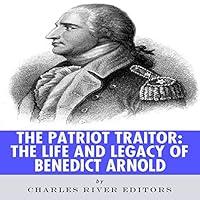 Algopix Similar Product 7 - The Patriot Traitor The Life and