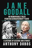 Algopix Similar Product 10 - Jane Goodall 90 Remarkable Tales from