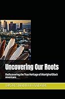 Algopix Similar Product 19 - Uncovering Our Roots Rediscovering the