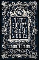 Algopix Similar Product 1 - After-Supper Ghost Stories