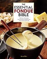 Algopix Similar Product 1 - The Essential Fondue Bible 365 Days of