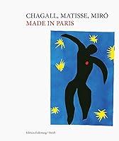 Algopix Similar Product 13 - Chagall, Matisse, Miró: Made in Paris