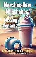 Algopix Similar Product 4 - Marshmallow Milkshakes and Missing