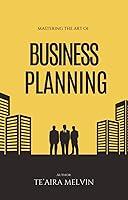 Algopix Similar Product 5 - Mastering the Art of Business Planning