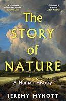 Algopix Similar Product 14 - The Story of Nature: A Human History